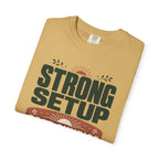 Strong Setup Soft Sunrise - T-Shirt