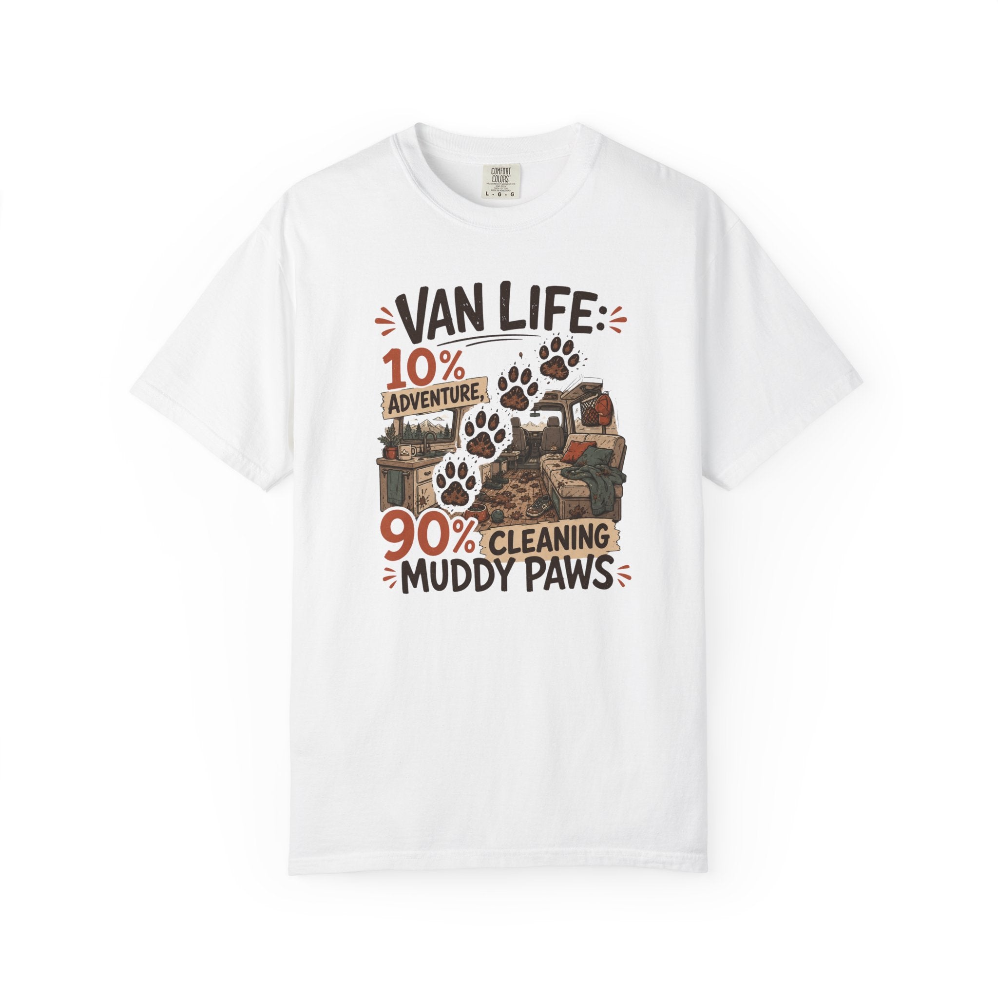 Van Life 10 Adventure 90 Cleaning Muddy Paws - T-Shirt