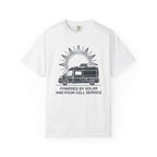Powered By Solar And Poor Cell Service - T-Shirt