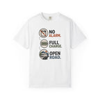 No Alarm Full Charge Open Road - T-Shirt