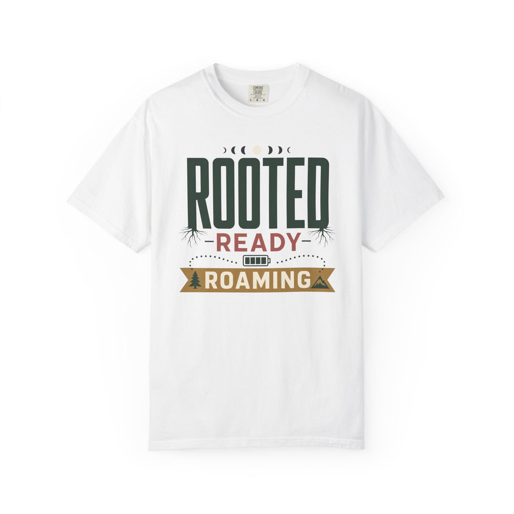 Rooted Ready Roaming - T-Shirt