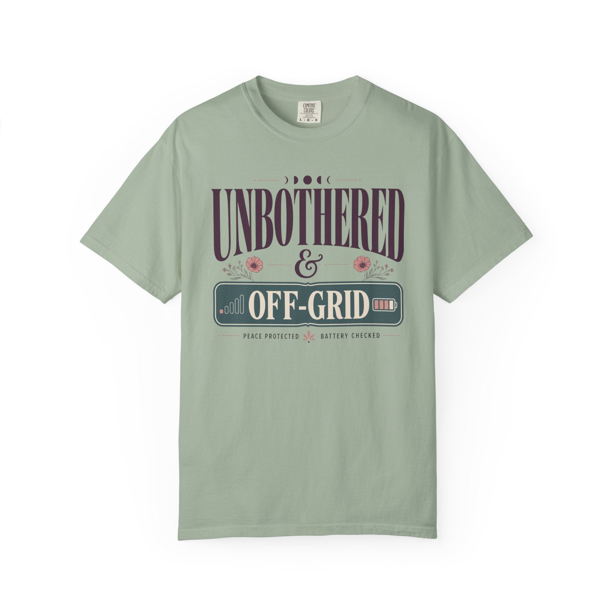 Unbothered And Off Grid - T-Shirt