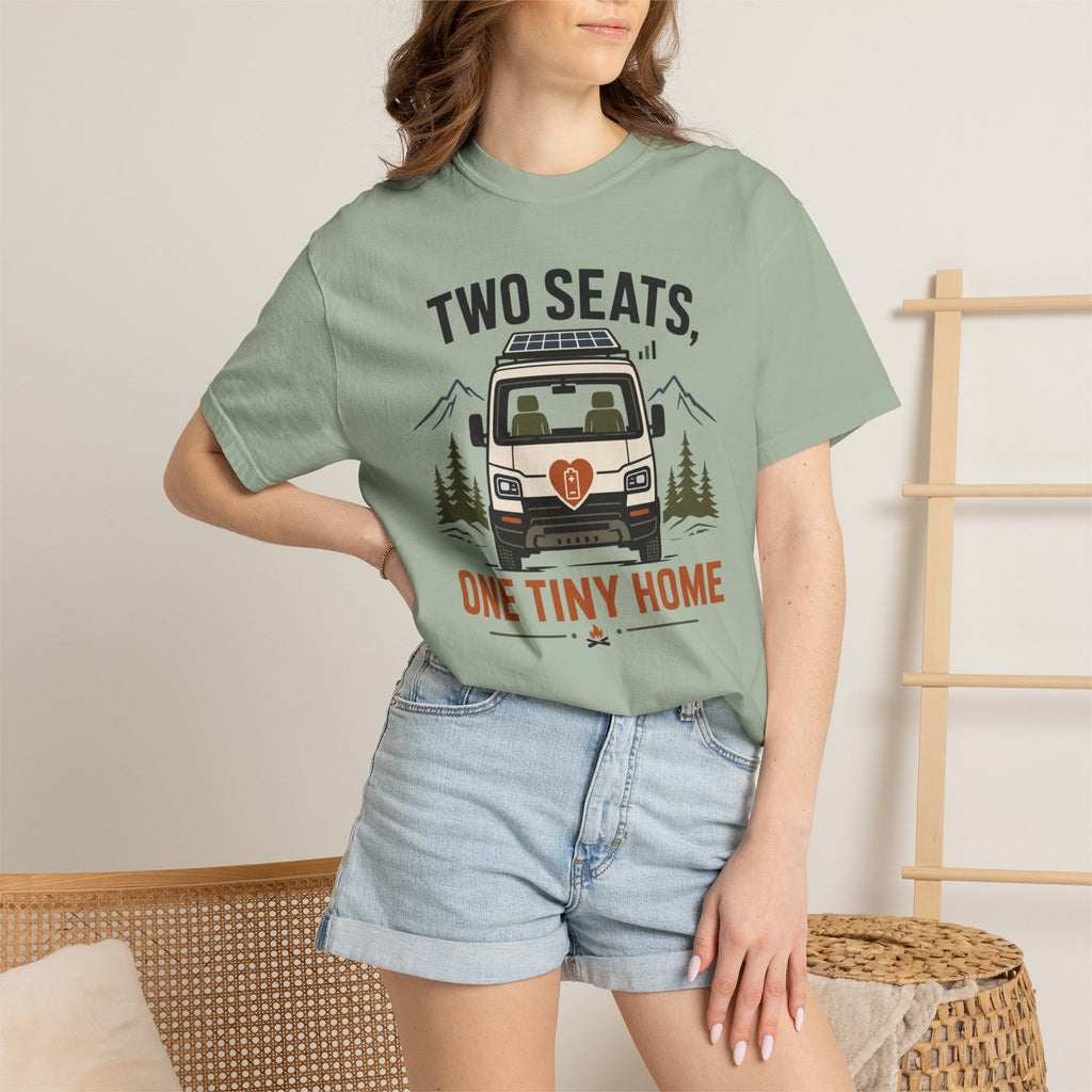 Two Seats One Tiny Home - T-Shirt
