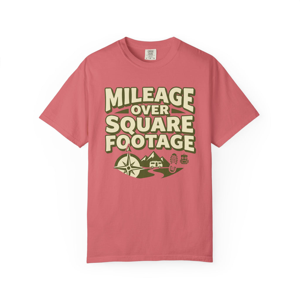 Mileage Over Square Footage - T-Shirt