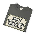 Route Calculation Successful - T-Shirt