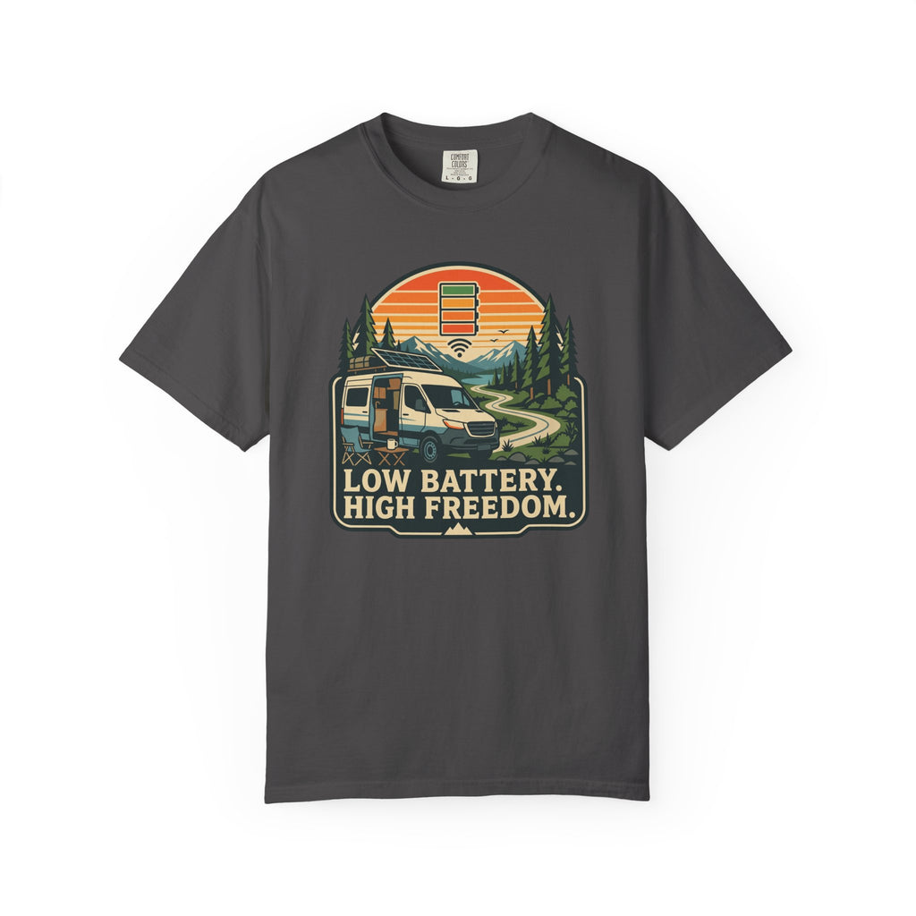 Low Battery High Freedom - T-Shirt