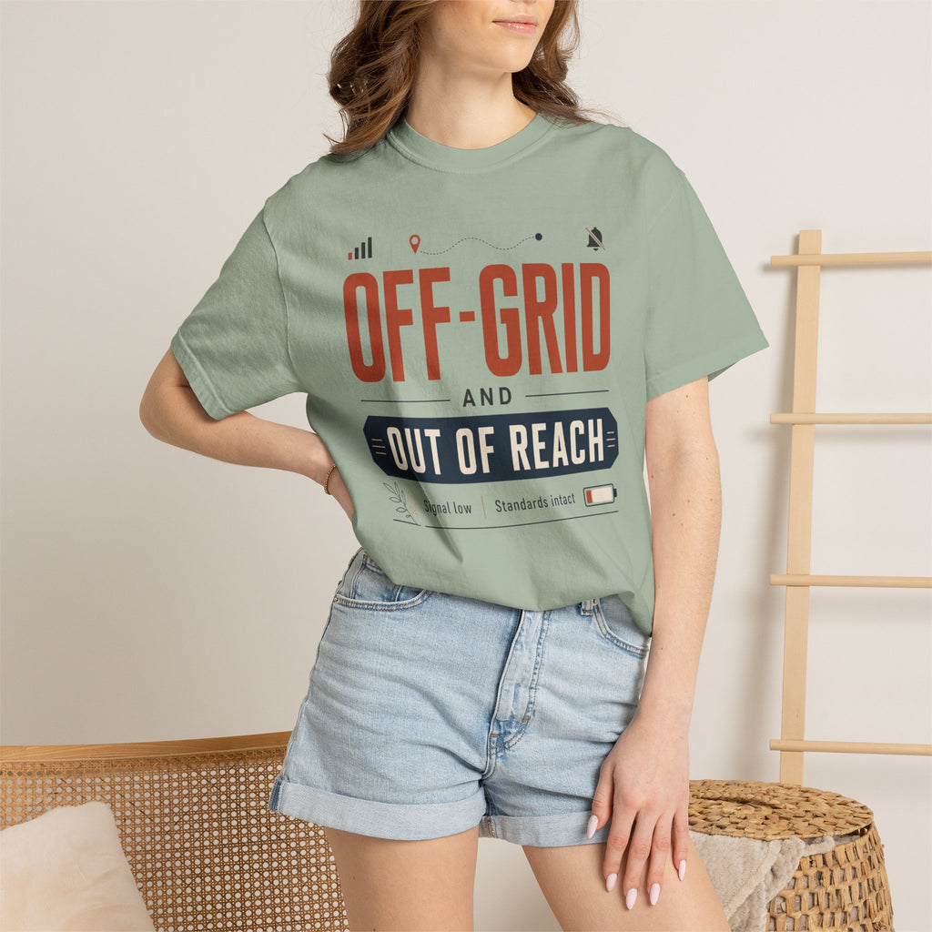 Off Grid And Out Of Reach - T-Shirt