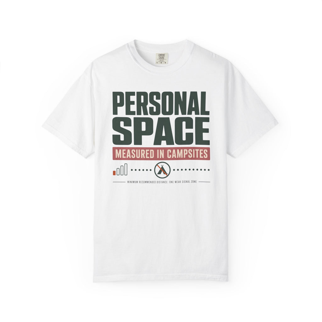 Personal Space Measured In Campsites - T-Shirt