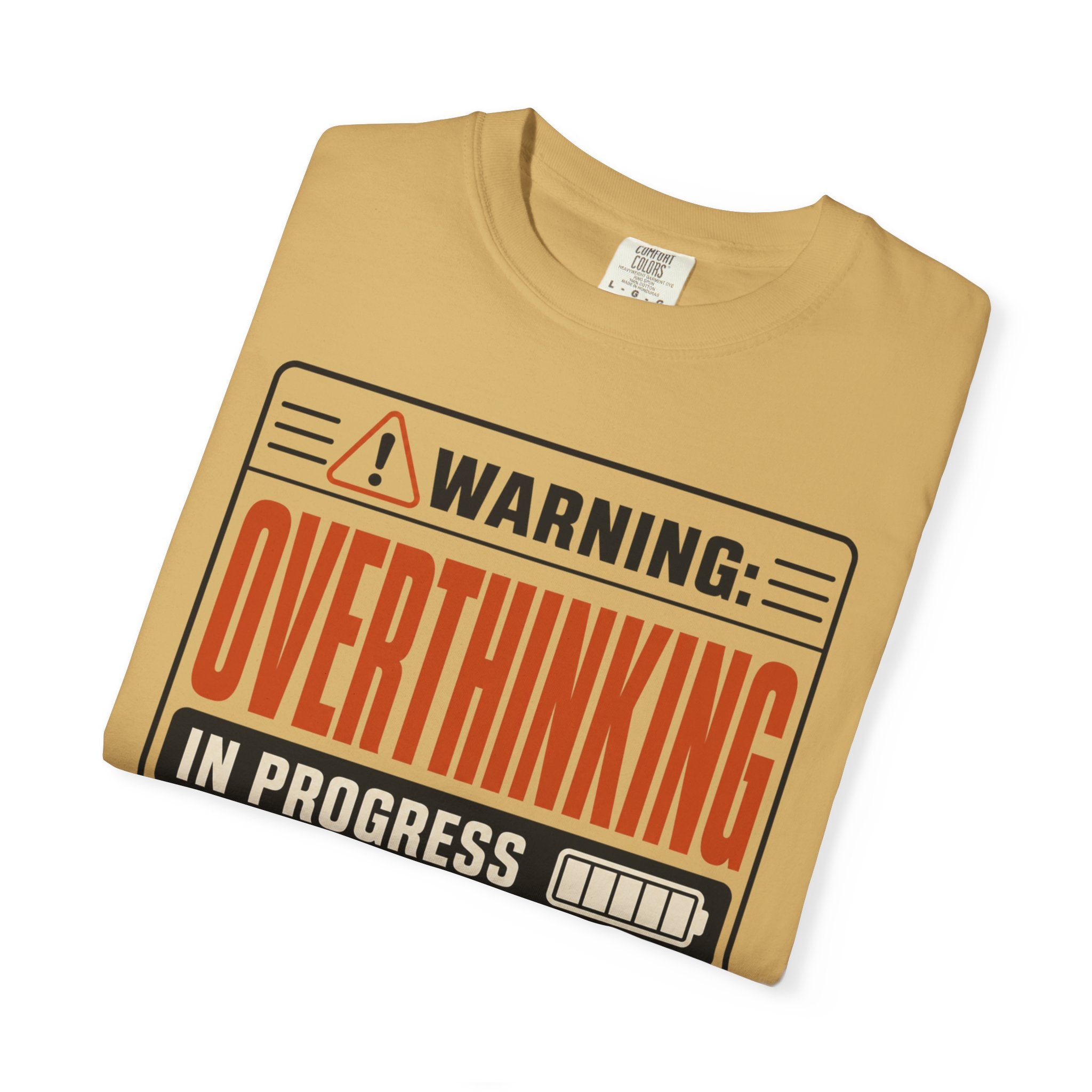 Warning Overthinking In Progress - T-Shirt
