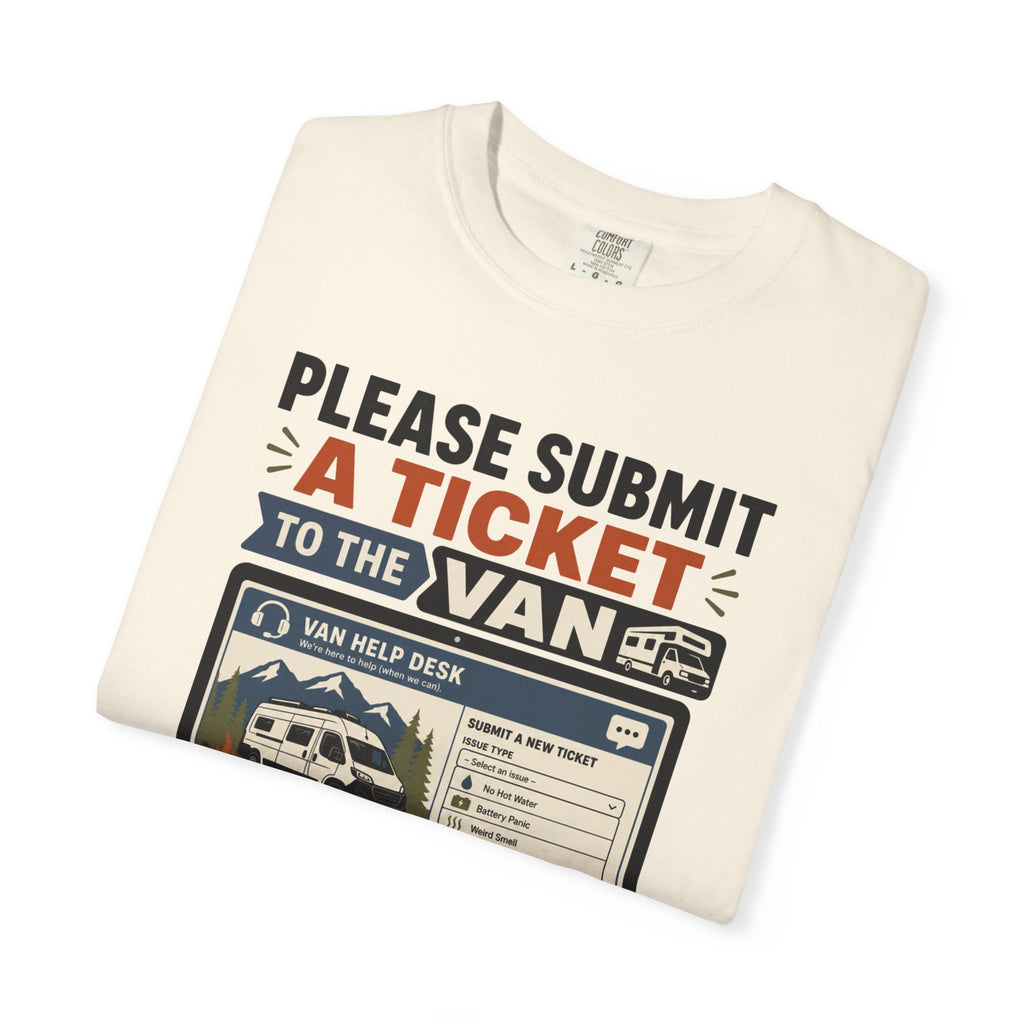 Please Submit A Ticket To The Van - T-Shirt