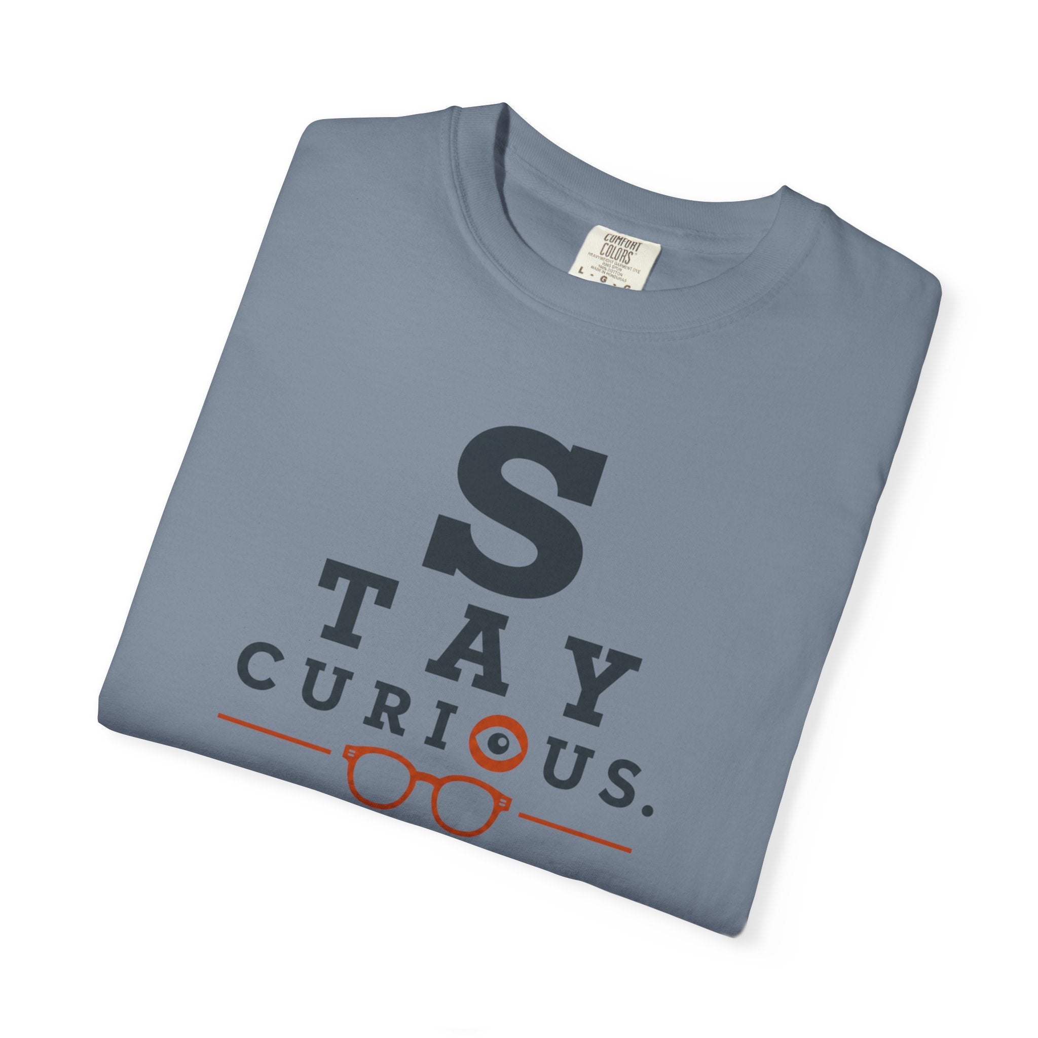 Stay Curious Travel Further - T-Shirt