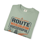 Route Calculation Successful - T-Shirt