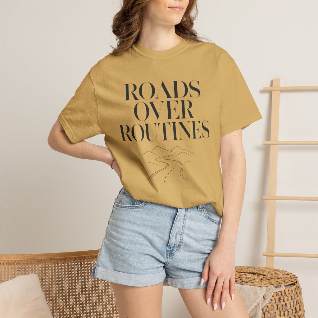 Roads Over Routines - T-Shirt
