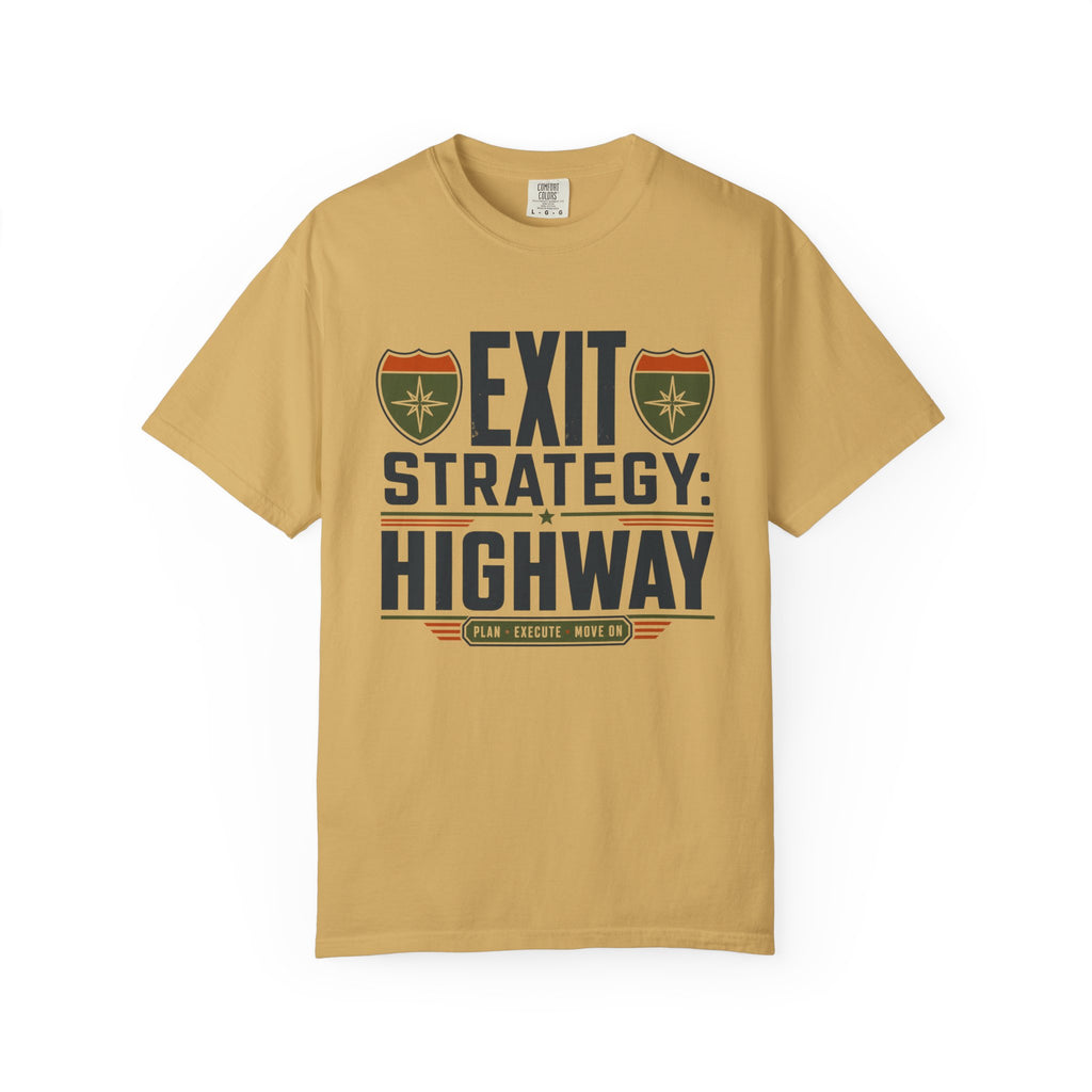 Exit Strategy Highway - T-Shirt