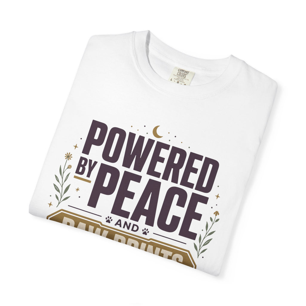 Powered By Peace And Paw Prints - T-Shirt