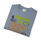 Battery Full Dog Tired Day Won - T-Shirt