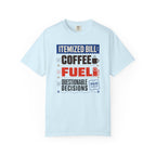 Itemized Bill Coffee Fuel Questionable Decisions - T-Shirt