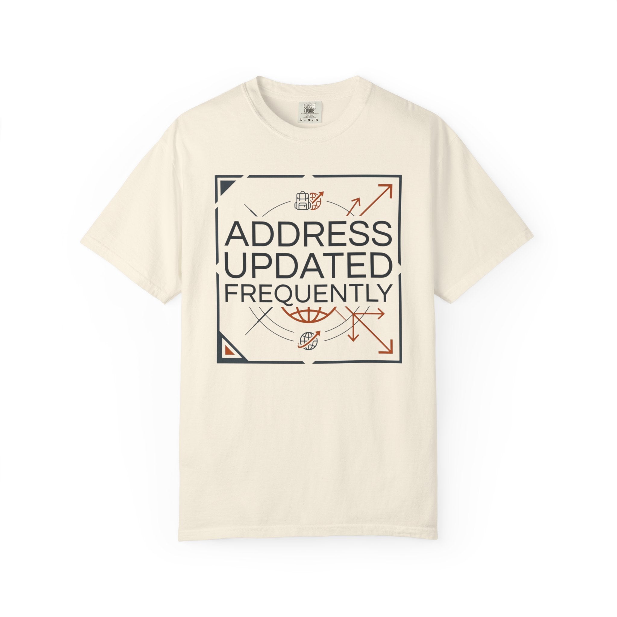 Address Updated Frequently - T-Shirt