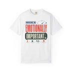Water Level Emotionally Important - T-Shirt
