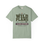 Wild Plans Clean Systems - T-Shirt