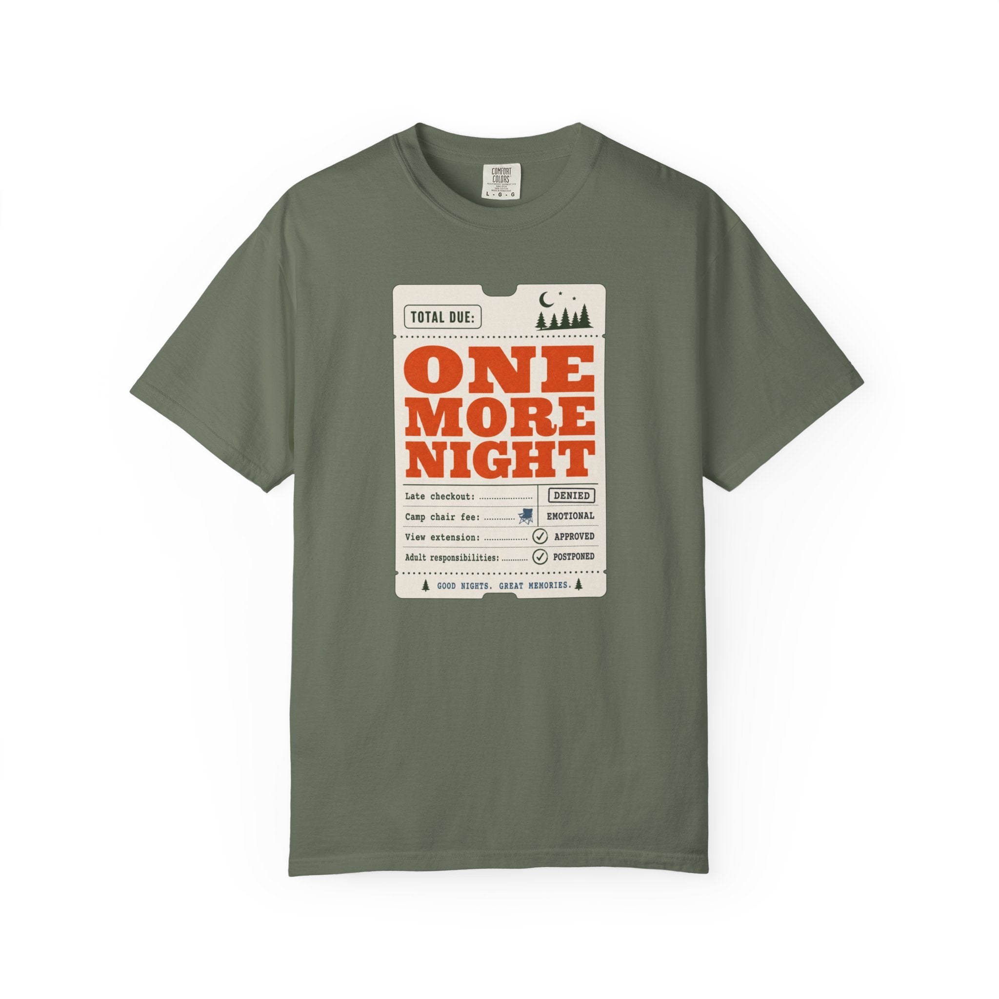 Total Due One More Night - T-Shirt