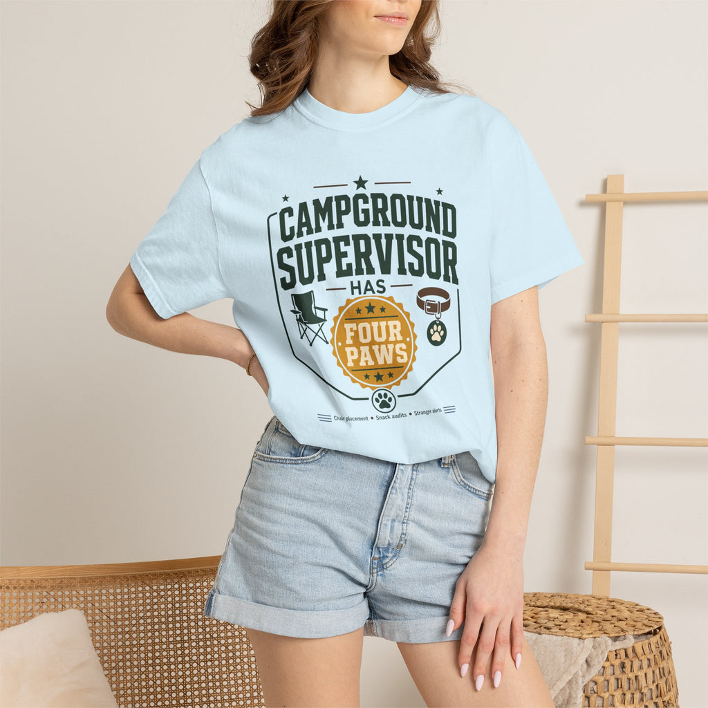 Campground Supervisor Has Four Paws - T-Shirt