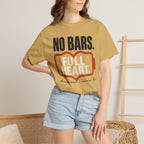 No Bars Full Heart - T-Shirt