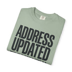 Address Updated Frequently - T-Shirt