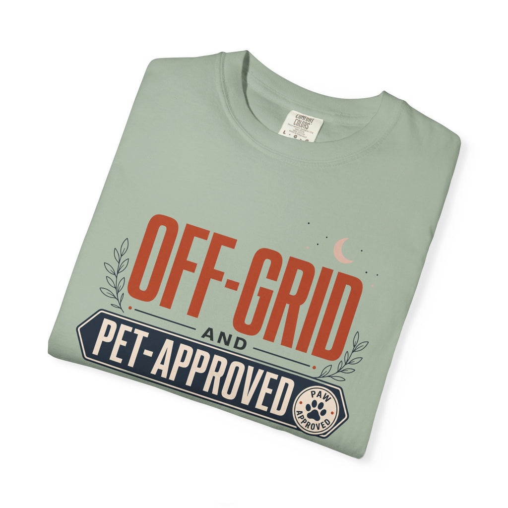 Off Grid And Pet Approved - T-Shirt