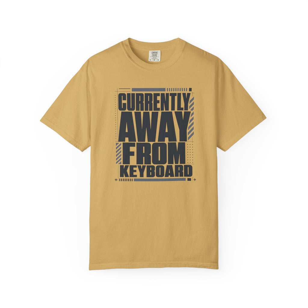 Currently Away From Keyboard - T-Shirt