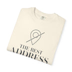 The Best Address Is Temporary - T-Shirt