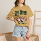 Self Reliant With A Window Seat Co Pilot - T-Shirt