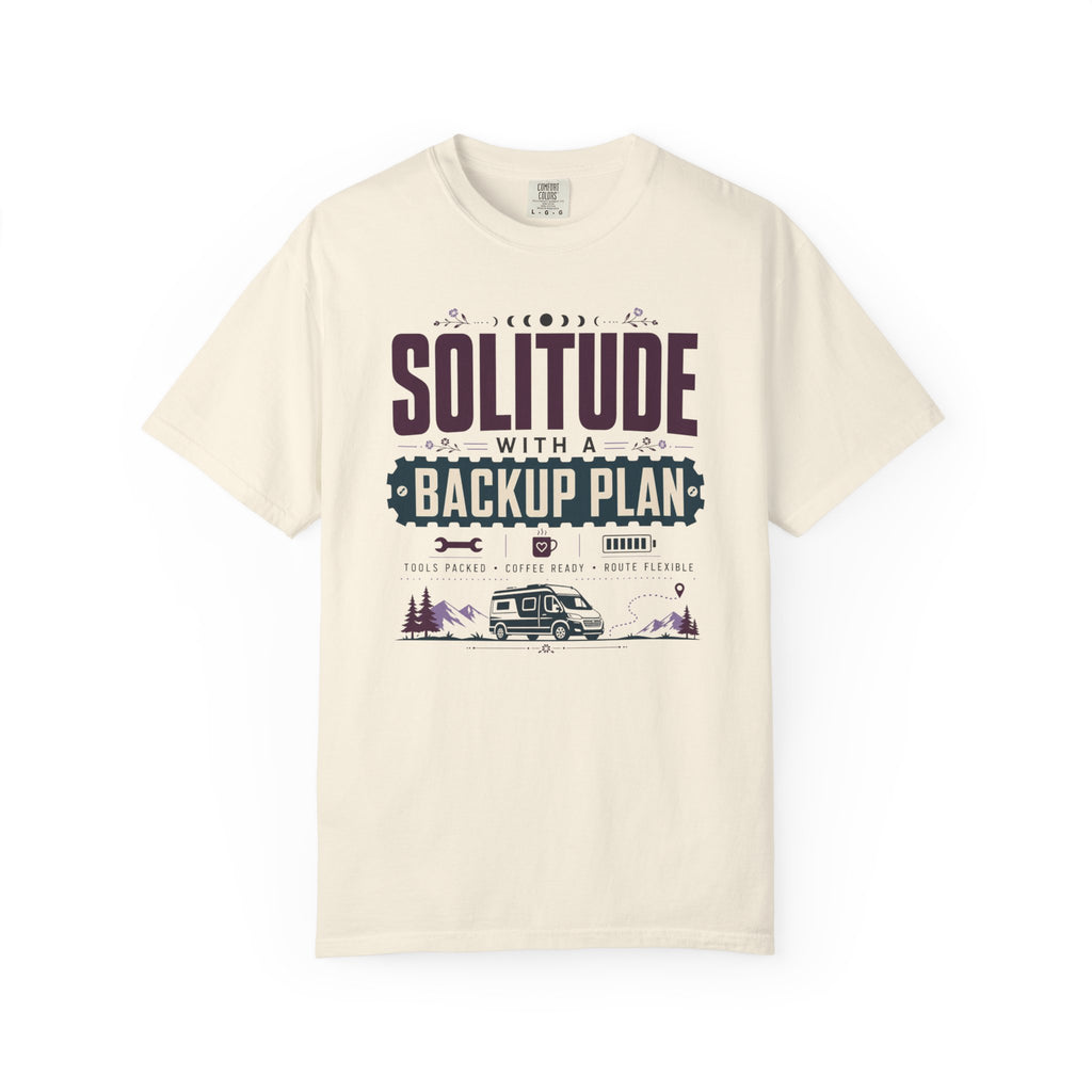 Solitude With A Backup Plan - T-Shirt