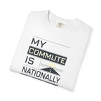 My Commute Is Nationally Scenic - T-Shirt