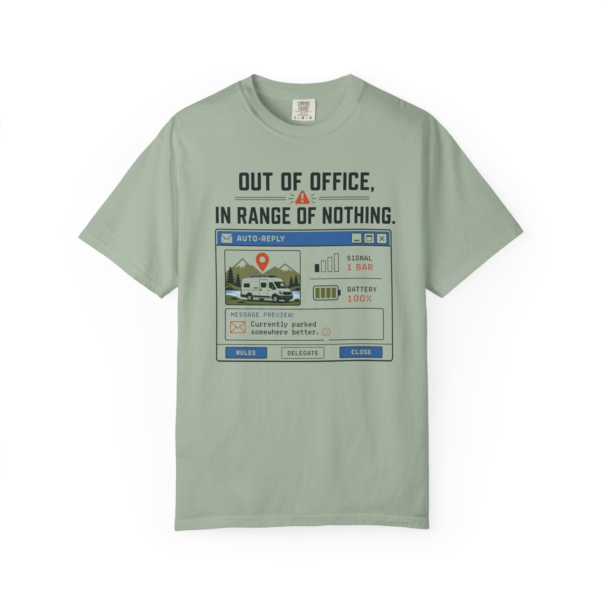 Out Of Office In Range Of Nothing - T-Shirt