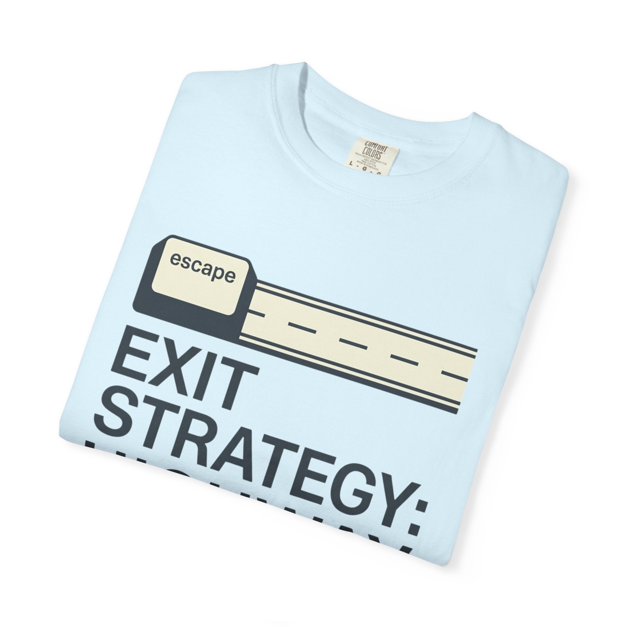 Exit Strategy Highway - T-Shirt