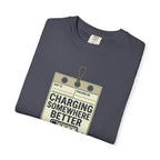 Charging Somewhere Better - T-Shirt