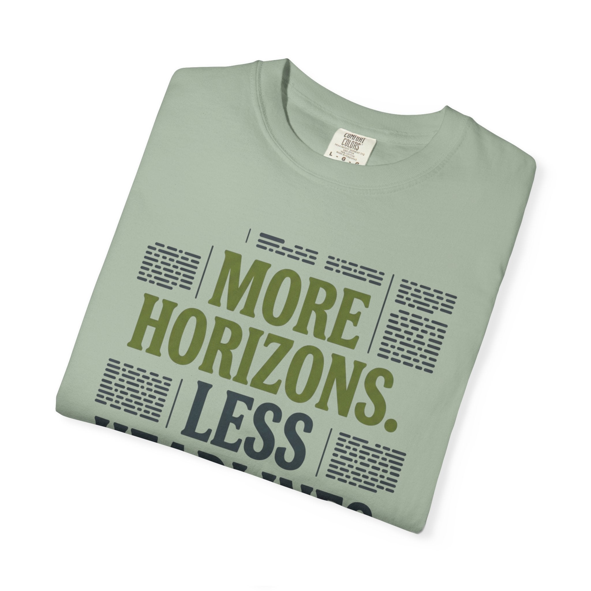 More Horizons Less Headlines - T-Shirt