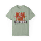 Road Owned Peace Protected - T-Shirt