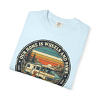 Our Home Is Wheels And Paws - T-Shirt