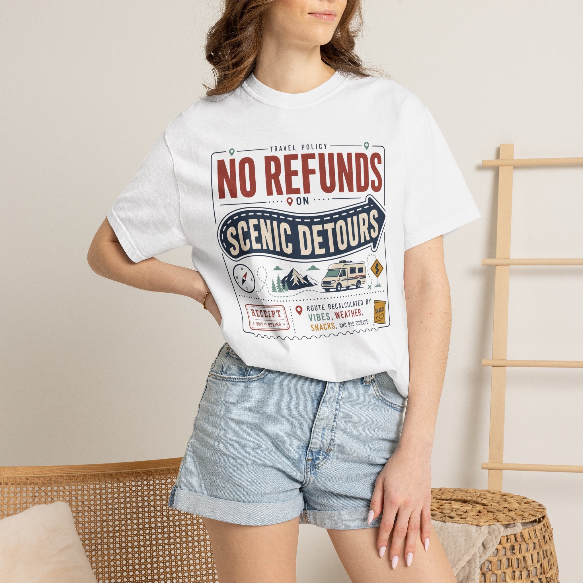 No Refunds On Scenic Detours - T-Shirt