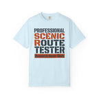 Professional Scenic Route Tester Research Never Ends - T-Shirt