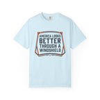 America Looks Better Through A Windshield - T-Shirt