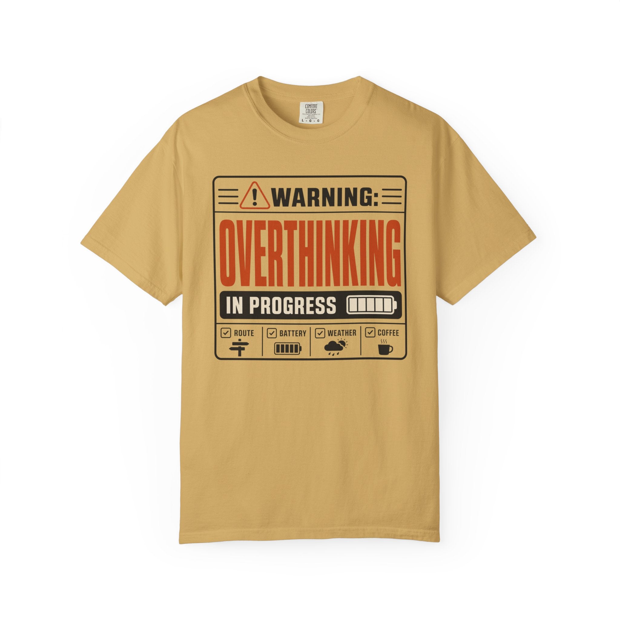 Warning Overthinking In Progress - T-Shirt