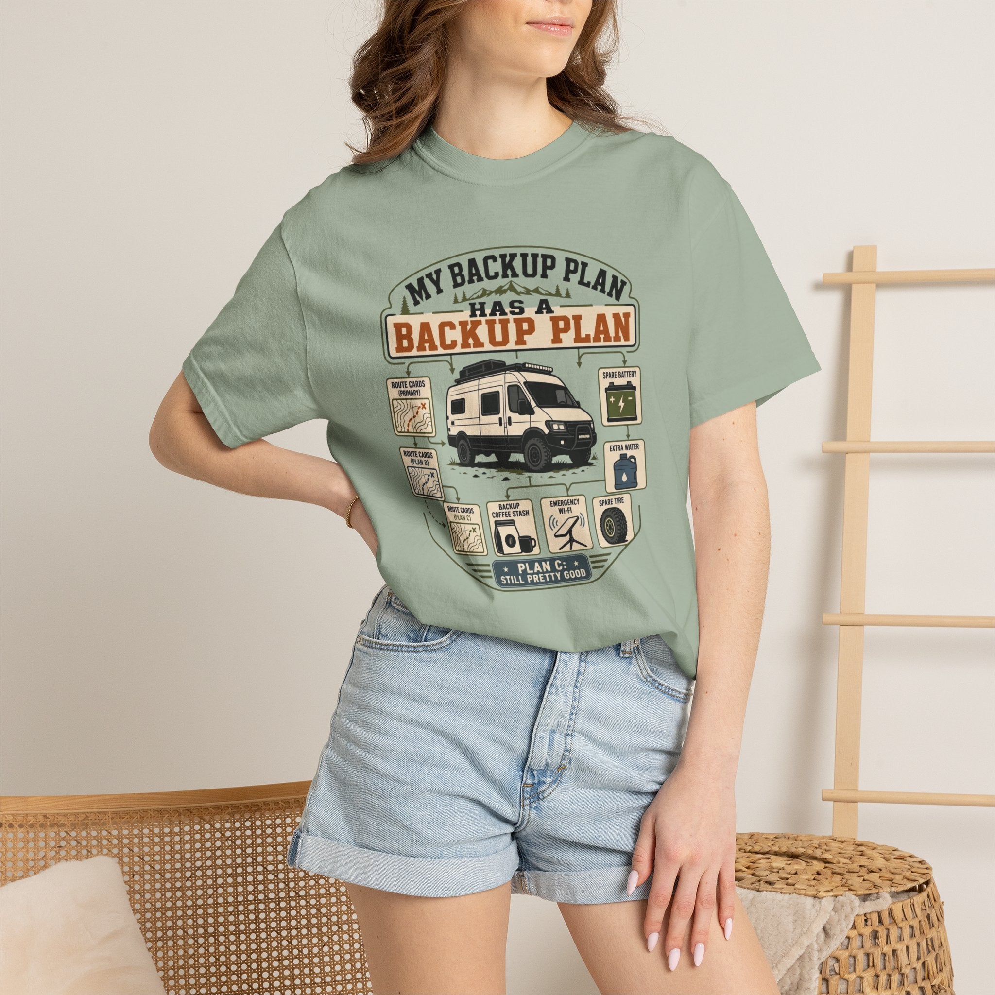 My Backup Plan Has A Backup Plan - T-Shirt