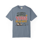 My Campsite Choice Was Based On Vibes And Solar Input - T-Shirt