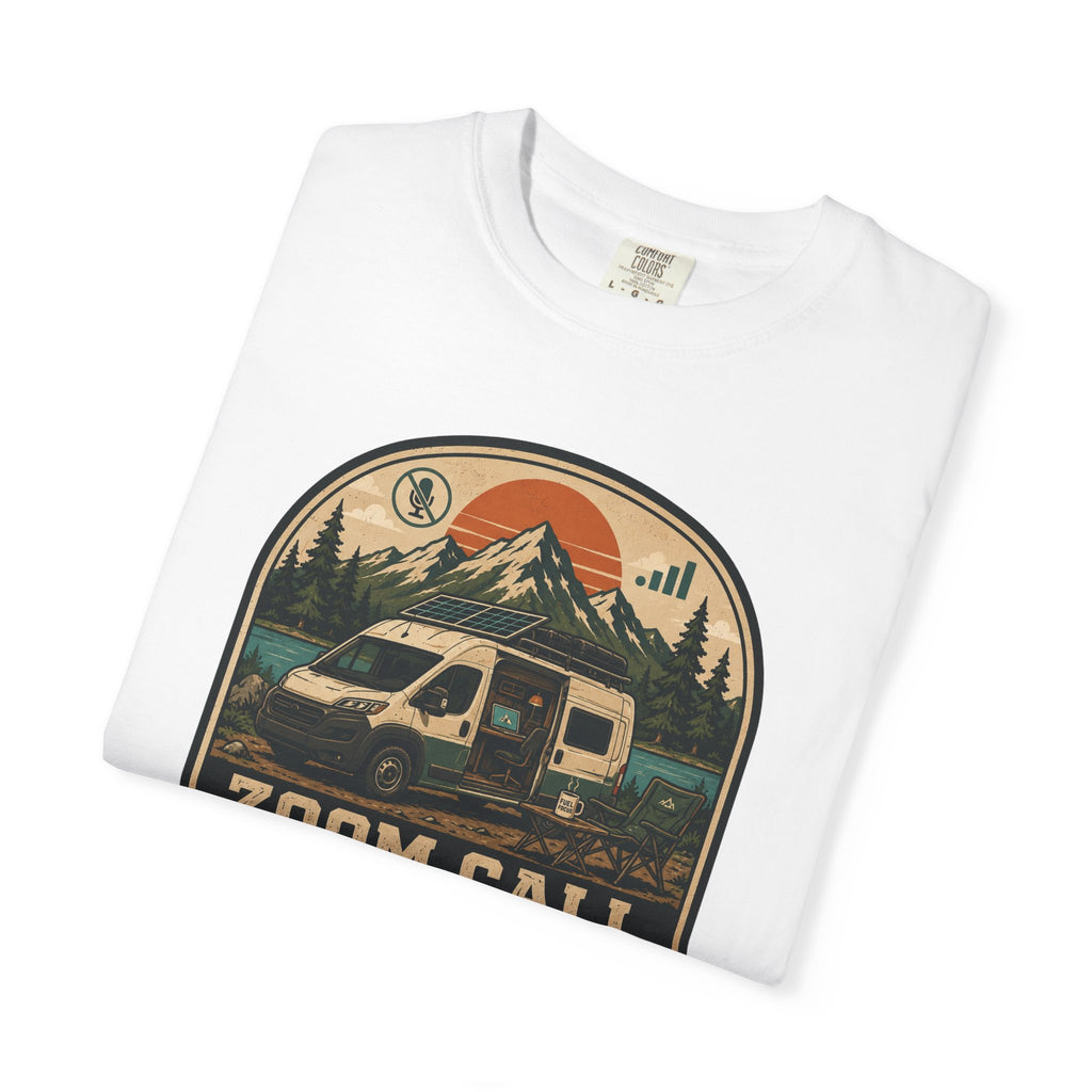 Zoom Call In The Front Mountains In The Back - T-Shirt