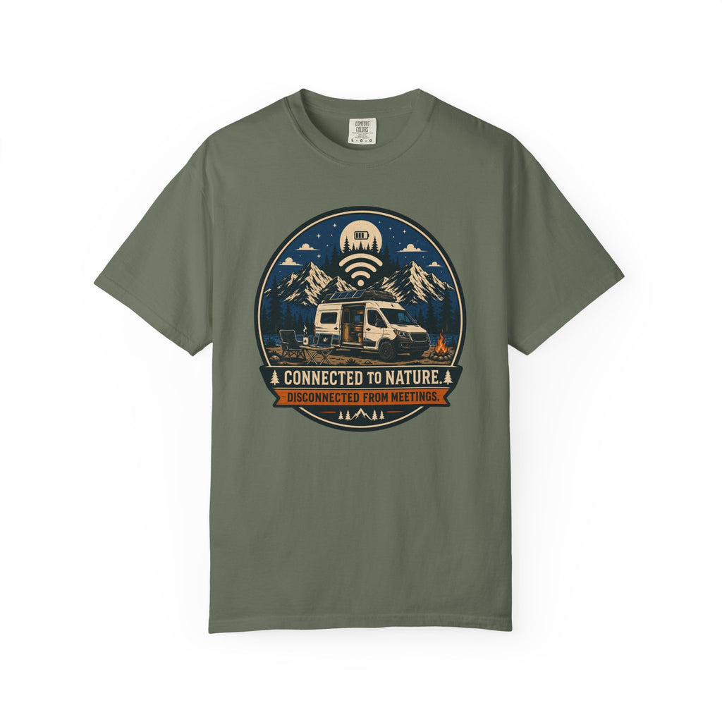 Connected To Nature Disconnected From Meetings - T-Shirt
