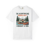 The Algorithm Said Burn Out - T-Shirt