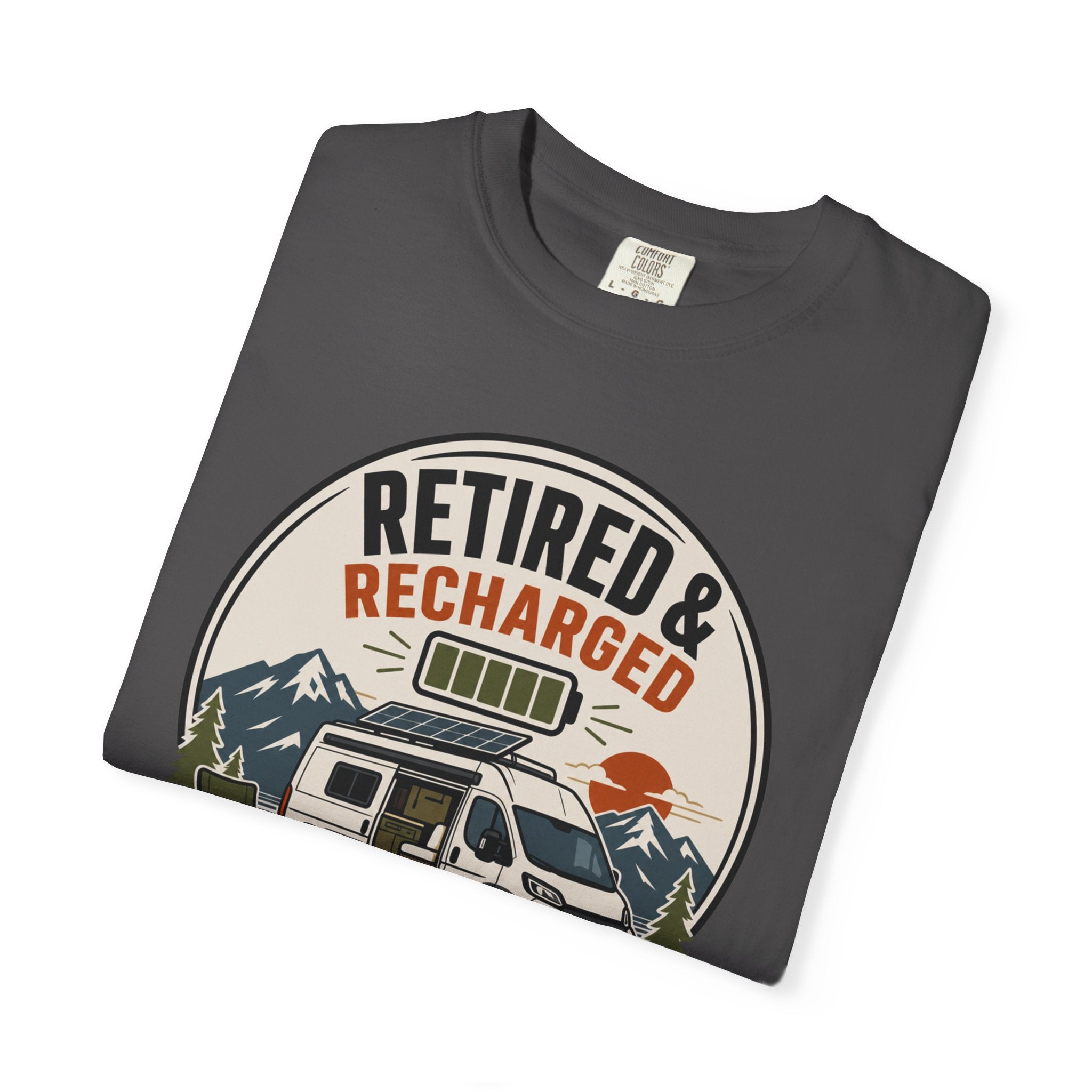 Retired And Recharged - T-Shirt